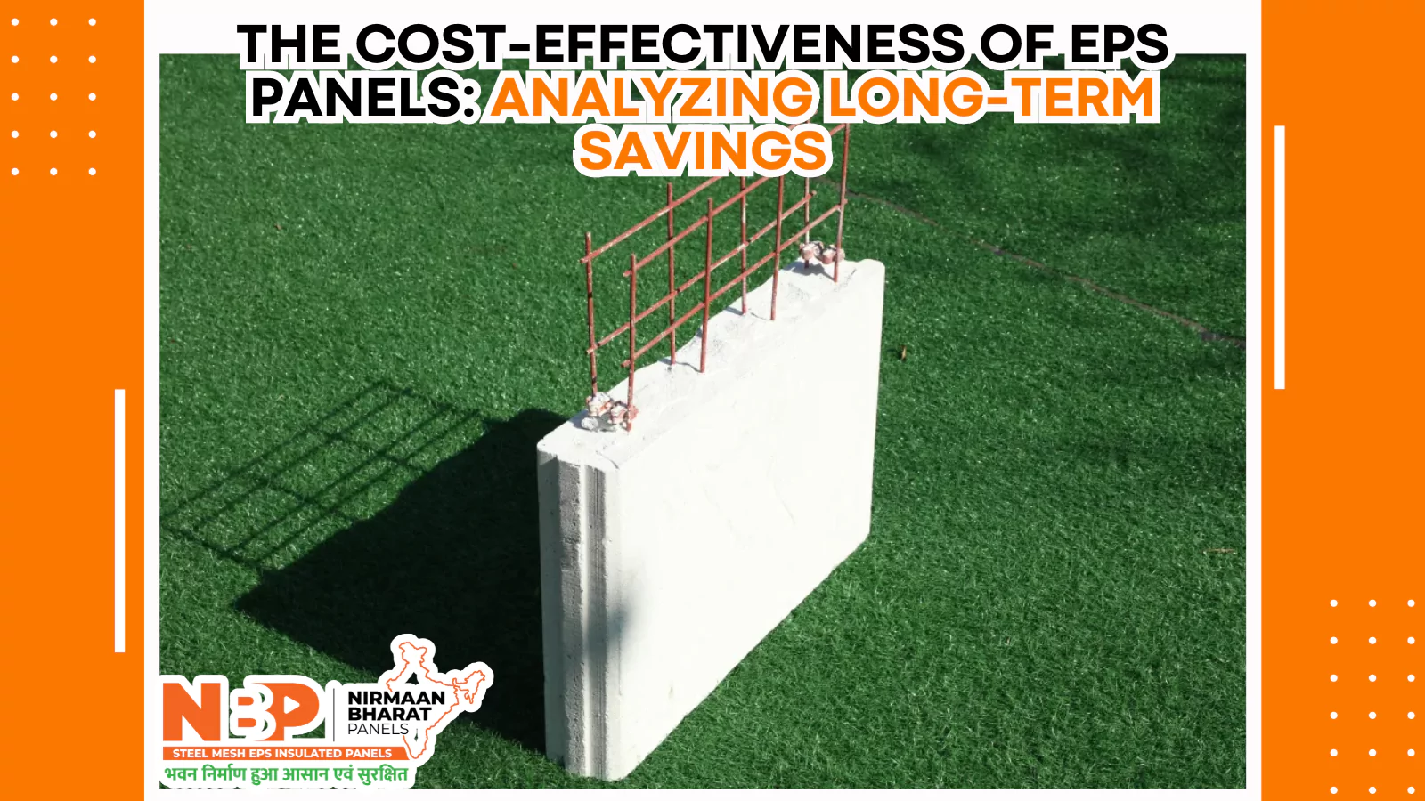 The Cost-Effectiveness of EPS Panels Analyzing Long-Term Savings