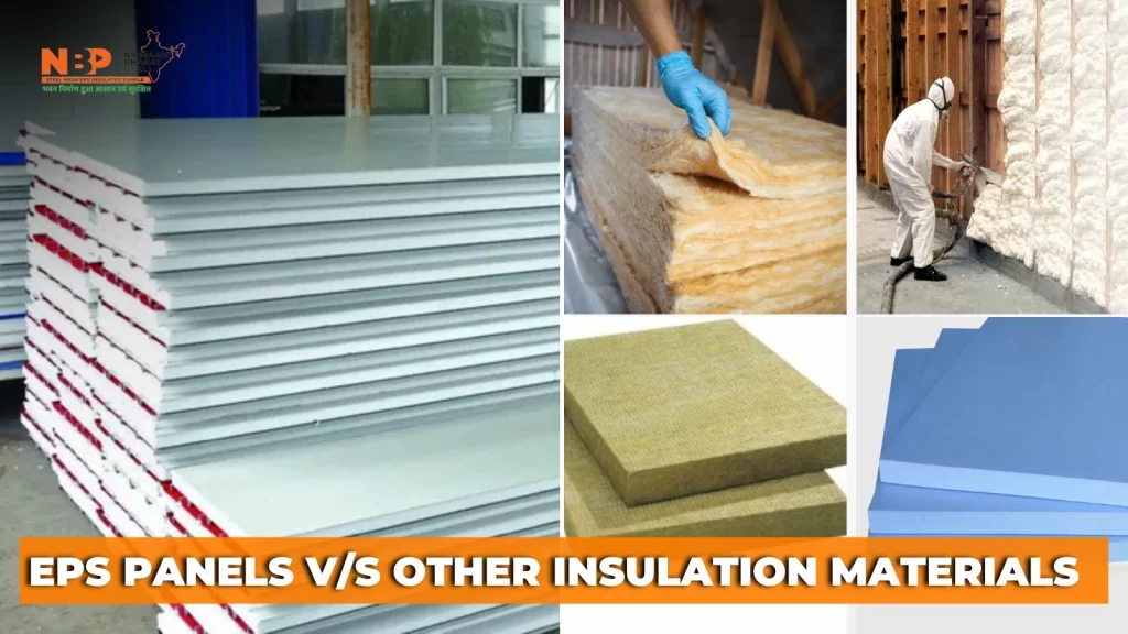 EPS Panels vs Other Insulation Materials